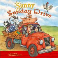 Sunny Sunday Drive (Farmer Claude and Farmer Maude) (Farmer Claude and Farmer Maude) 1404816968 Book Cover