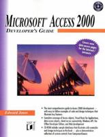 Microsoft® Access 2000 Developer's Guide 0764533215 Book Cover