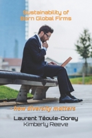 Sustainability of Born Global Firms: - how diversity matters B0CCCKKW8X Book Cover