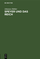 Speyer Und Das Reich (German Edition) 3486771116 Book Cover