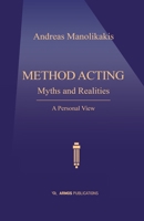METHOD ACTING: Myths and Realities - A Personal View B0GZWSPMW3 Book Cover