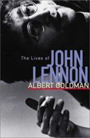 The Lives of John Lennon 0688047211 Book Cover