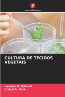 Cultura de Tecidos Vegetais (Portuguese Edition) 6207141539 Book Cover