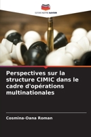 Perspectives sur la structure CIMIC dans le cadre d'opérations multinationales 6205701804 Book Cover