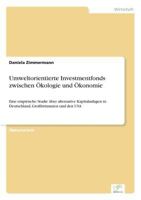 Umweltorientierte Investmentfonds Zwischen Okologie Und Okonomie 3838609387 Book Cover