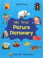 My First Picture Dictionary: English-Punjabi: Over 1000 Words 2016 1908357878 Book Cover