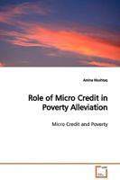 Role of Micro Credit in Poverty Alleviation 3639120639 Book Cover