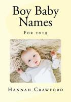 Boy Baby Names: For 2019 1727054784 Book Cover