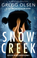 Snow Creek 1538706881 Book Cover