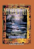 Top of the Mountain: & Short Stories 1493164430 Book Cover