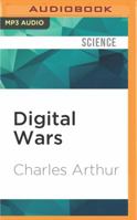 Digital Wars: Apple, Google, Microsoft, and the Battle for the Internet 1531839649 Book Cover
