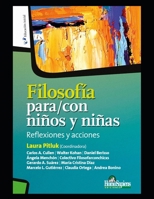 Filosof�a para/con ni�os y ni�as: Reflexiones y acciones B08TRJMH98 Book Cover