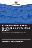 Staphylococcus aureus résistant à la méthicilline (SARM) 6205283816 Book Cover