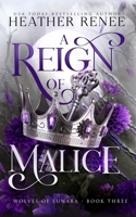 A Reign of Malice: A Wolf Shifter Romantasy Standalone (Wolves of Lunara) B0F8JHV8NG Book Cover