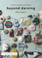 Beyond Darning: Creative mending techniques 1739316045 Book Cover