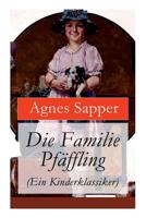 Die Familie Pf�ffling (Ein Kinderklassiker) - Vollst�ndige Ausgabe 8026858476 Book Cover