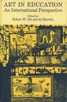 Art in Education: An International Perspective 0271003723 Book Cover
