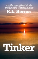 Tinker: and Other Short Stories 1477548319 Book Cover