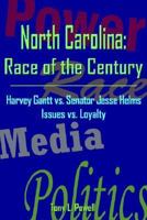 North Carolina: Race of the Century 0978785002 Book Cover