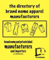 Directory of Brand Name Apparel Manufacturers and Importers 0971486751 Book Cover