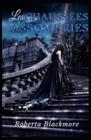 Les chaussées assombries B0DT3ZHKX2 Book Cover