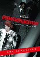 Out of Our Heads: The Rolling Stones, The Beatles and Me 0998166324 Book Cover