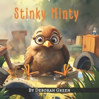 Stinky Minty B0FG7S6WB8 Book Cover