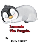 Leonardo The Penguin. 1006843922 Book Cover