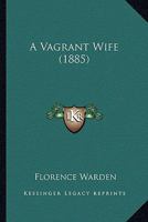 A Vagrant Wife 9363052192 Book Cover