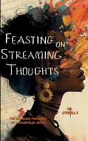 Feasting on Streaming Thoughts 1807158241 Book Cover