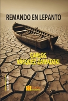 Remando en Lepanto (Spanish Edition) B0DV38SRTJ Book Cover