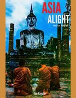 Asia Alight 1542792126 Book Cover