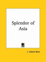 The splendour of Asia;: The story and teaching of the Buddha, 0766148491 Book Cover