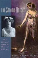 The Salome Dancer The Life And Times of Maud Allan 0771019572 Book Cover