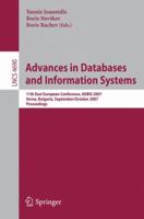 Advances in Databases and Information Systems: 11th East European Conference, ADBIS 2007, Varna, Bulgaria, September 29-October 3, 2007, Proceedings 354075184X Book Cover