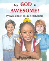 My God Is Awesome! 1502542854 Book Cover