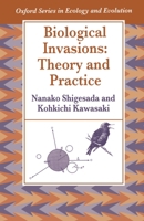 Biological Invasions: Theory and Practice 0198548516 Book Cover