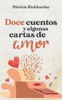 Doce cuentos y algunas cartas de amor 1637652356 Book Cover