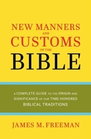 Manners & Customs of the Bible 0883682907 Book Cover