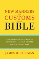 Manners & Customs of the Bible 0882700227 Book Cover