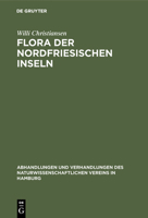 Flora Der Nordfriesischen Inseln 3111161765 Book Cover