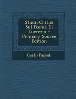 Studii Critici Sul Poema Di Lucrezio 1141517248 Book Cover
