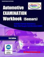Automotive EXAMINATION Workbook (Sensors): 1470166550 Book Cover