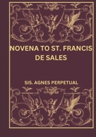 Novena to St. Francis de sales B0DV3T2VPP Book Cover