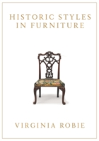 Historic styles in furniture, B0BS7BFL7R Book Cover