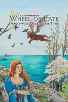 Wheel of Fate 166556041X Book Cover