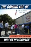 The Coming Age of Direct Democracy: California's Recall and Beyond 0742538729 Book Cover