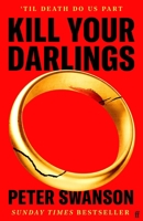 Kill Your Darlings: A Stylist Unmissable Summer Thriller 0571393128 Book Cover
