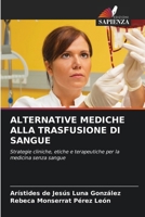 Alternative Mediche Alla Trasfusione Di Sangue (Italian Edition) 6208992567 Book Cover