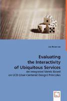 Evaluating the Interactivity of Ubiquitous Services 3639029089 Book Cover